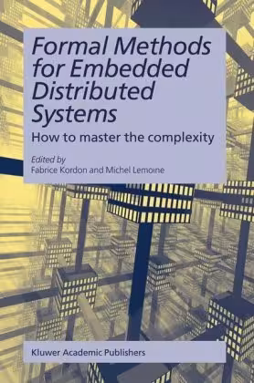 خرید و دانلود نسخه کامل کتاب Formal Methods for Embedded Distributed Systems : How to master the complexity