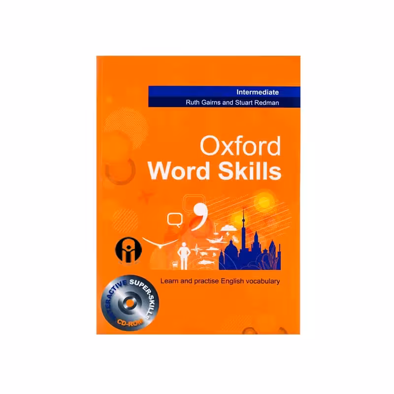 کتاب Oxford word skills Intermediate اثر Ruth Gairns And Stuart Redman انتشارات الوندپویان