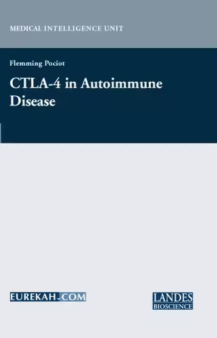 خرید و دانلود نسخه کامل کتاب CTLA-4 in Autoimmune Disease (Medical Intelligence Unit (Unnumbered : 2003).)