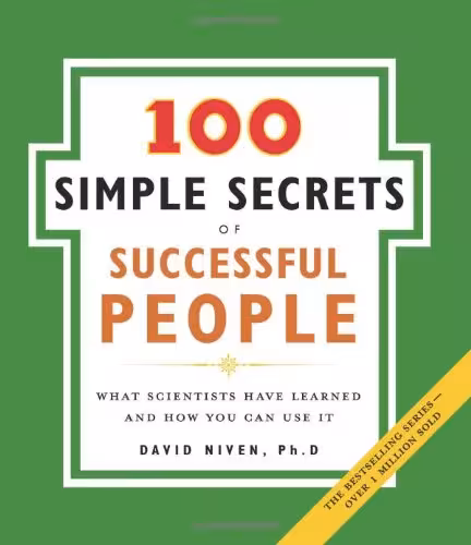 خرید و دانلود نسخه کامل کتاب 100 Simple Secrets of Successful People, The: What Scientists Have Learned and How You Can Use It - Original PDF