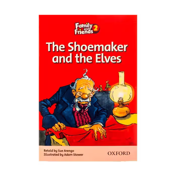 کتاب داستان کوتاه سطح 2 The shoemaker and the elves Family Readers