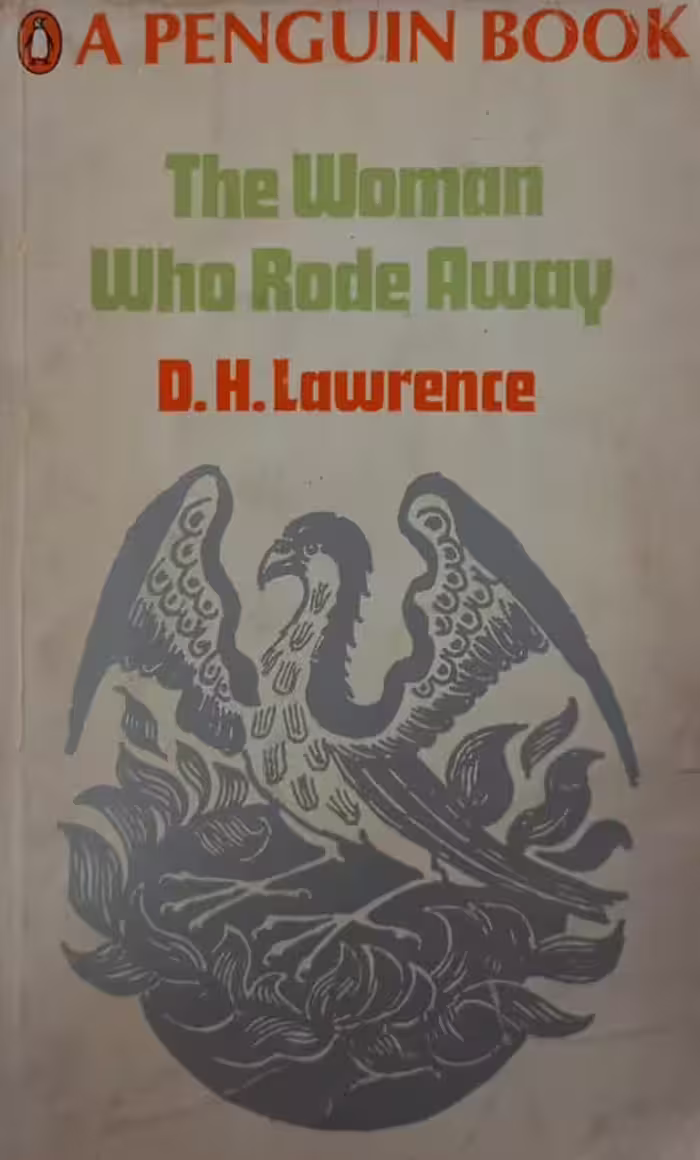 The Woman Who Rode Away | D. H. Lawrence