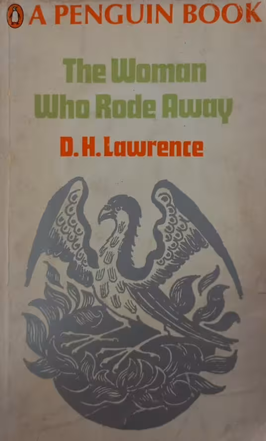 The Woman Who Rode Away | D. H. Lawrence