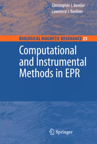 خرید و دانلود نسخه کامل کتاب Computational and Instrumental Methods in EPR (Biological Magnetic Resonance)