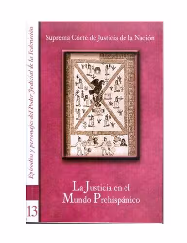 خرید و دانلود نسخه کامل کتاب La Justicia en el Mundo Prehispánico
