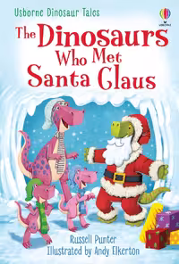Usborne The Dinosaurs who Met Santa Claus