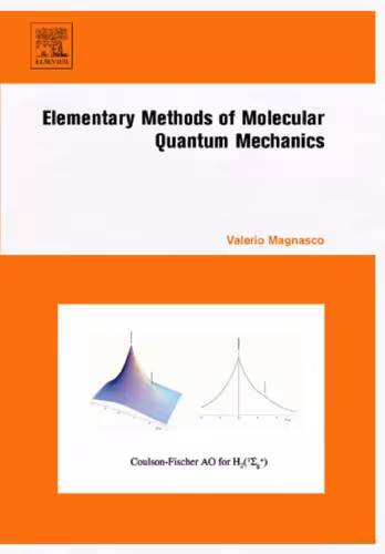 خرید و دانلود نسخه کامل کتاب Elementary Methods of Molecular Quantum Mechanics