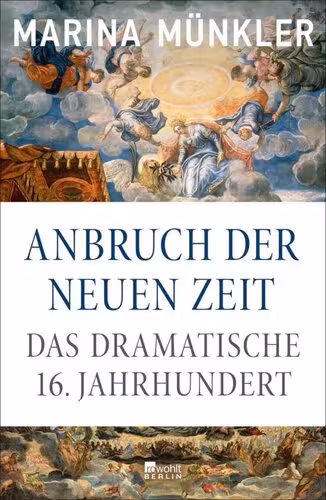 خرید و دانلود نسخه کامل کتاب Anbruch der neuen Zeit : Das dramatische 16. Jahrhundert