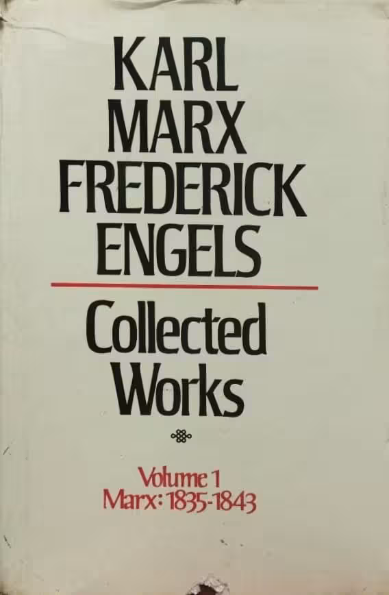 Karl Marx and Friedrich Engels Collected Works (Volume 1)