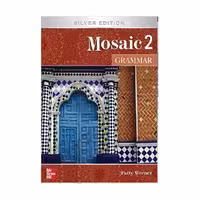Mosaic 2 Grammar Silver Editions موزاییک گرامر دو سیلور ادیشن