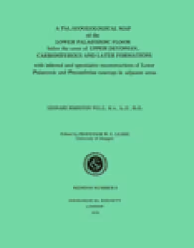 خرید و دانلود نسخه کامل کتاب Palaeogeological Map of the Lower Palaeozoic Floor Below the Cover of Upper Devonian Carboniferous and Later Formations