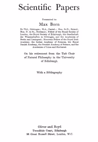 خرید و دانلود نسخه کامل کتاب Scientific Papers Presented to Max Born: On his retirement from the Tait Chair of Natural Philosophy in the University of Edinburgh