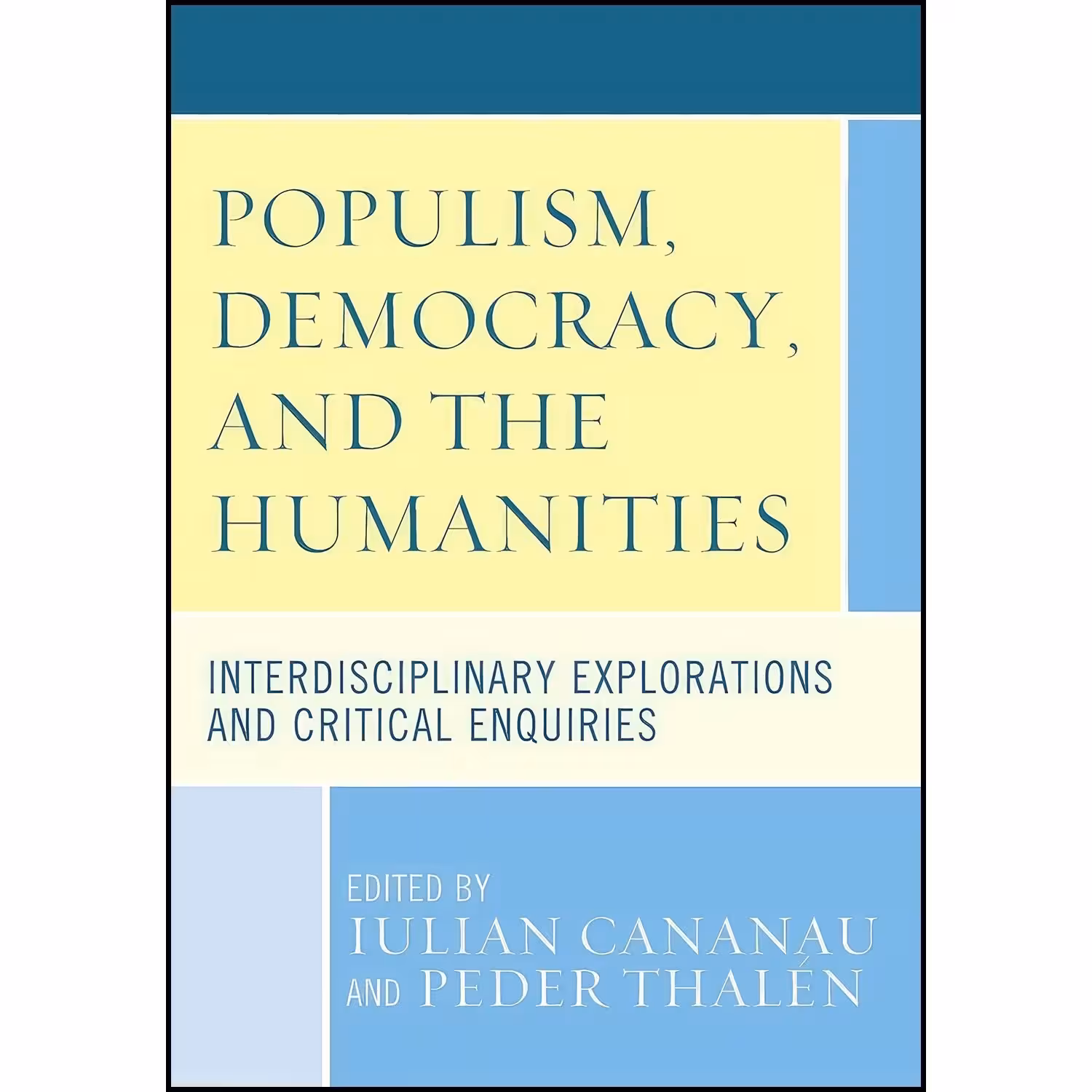 کتاب زبان اصلی Populism Democracy and the Humanities