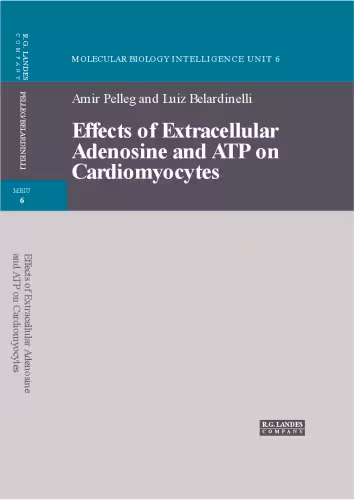 خرید و دانلود نسخه کامل کتاب Effects of Extracellular Adenosine and ATP on Cardiomyocytes