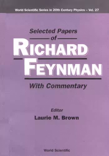 خرید و دانلود نسخه کامل کتاب Selected Papers of Richard Feynman. With Commentary [physics]