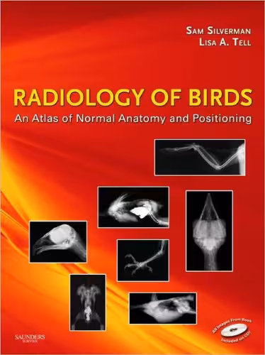 خرید و دانلود نسخه کامل کتاب Radiology of Birds: An Atlas of Normal Anatomy and Positioning