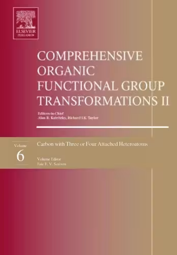 خرید و دانلود نسخه کامل کتاب Comprehensive Organic Functional Group Transformations II: v. 6(Carbon with Three or Four Attached Heteroatoms )