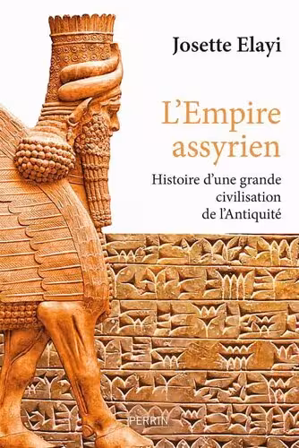 خرید و دانلود نسخه کامل کتاب L’Empire assyrien : histoire d'une grande civilisation de l'Antiquité