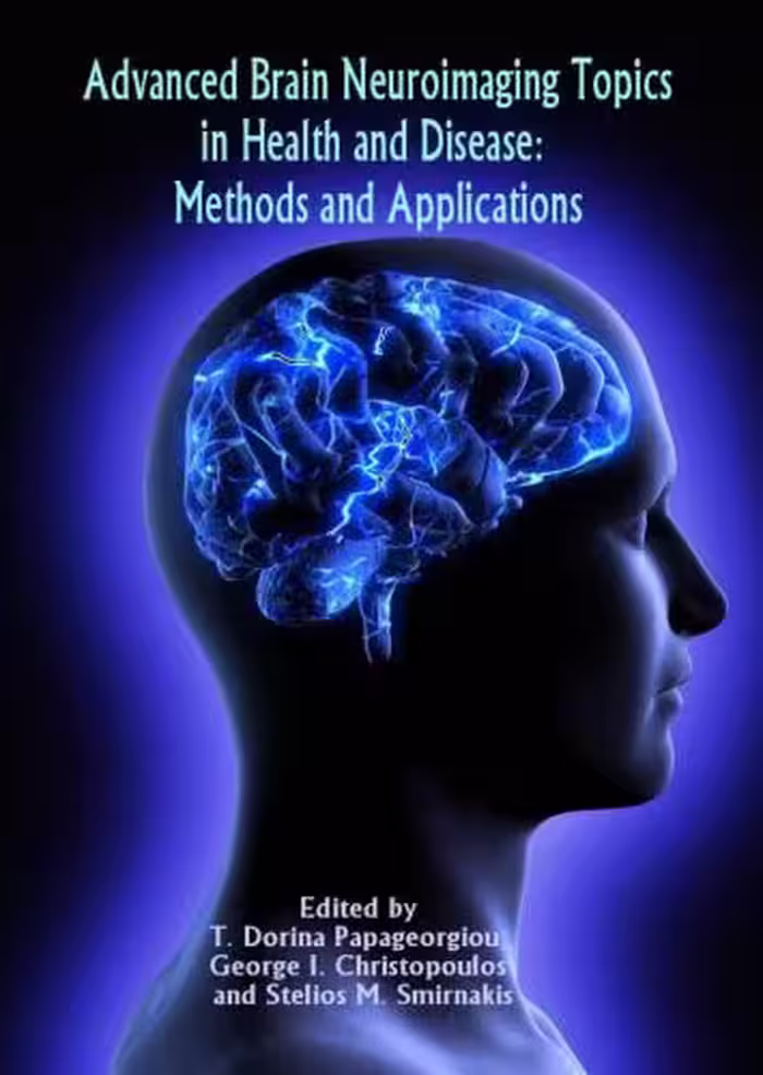 خرید و دانلود نسخه کامل کتاب Christopoulos and Stelios M. Smirnakis Advanced Brain Neuroimaging Topics in Health and Disease: Methods and Applications