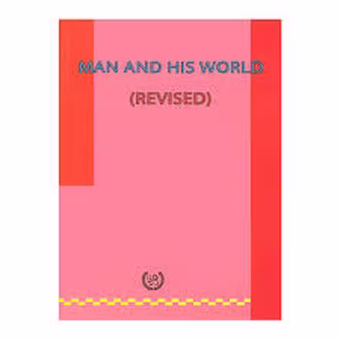 کتاب Man And His World Revised