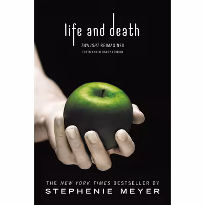 کتاب Life and Death اثر Stephenie Meyer انتشارات Little, Brown Books for Young Readers