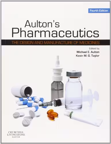 خرید و دانلود نسخه کامل کتاب Aulton's Pharmaceutics: The Design and Manufacture of Medicines
