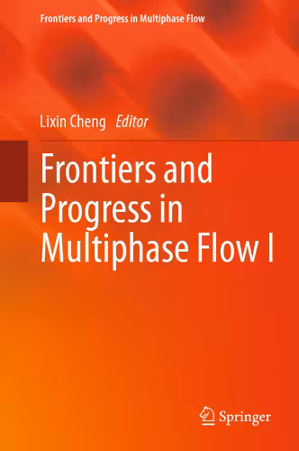 خرید و دانلود نسخه کامل کتاب Frontiers and progress in multiphase flow I