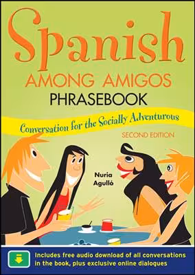 دانلود کتاب Spanish Among Amigos Phrasebook 2nd Edition