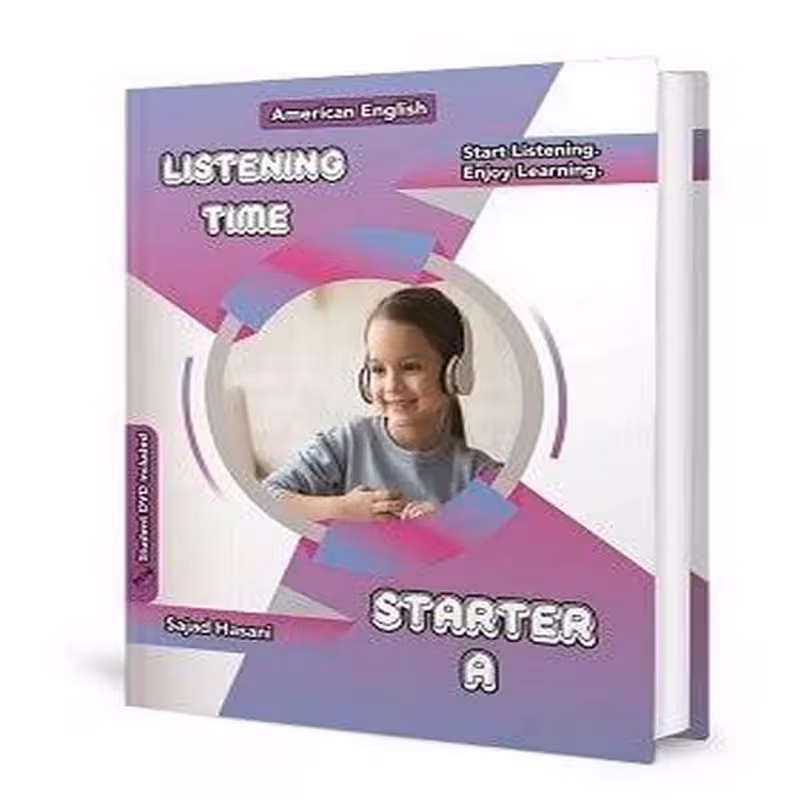 لیسنینگ تایم استارتر | کتاب انگلیسی Listening Time Starter A اثر سجاد حسنی