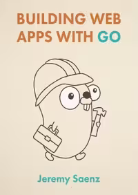 خرید و دانلود نسخه کامل کتاب Building Web Apps with Go