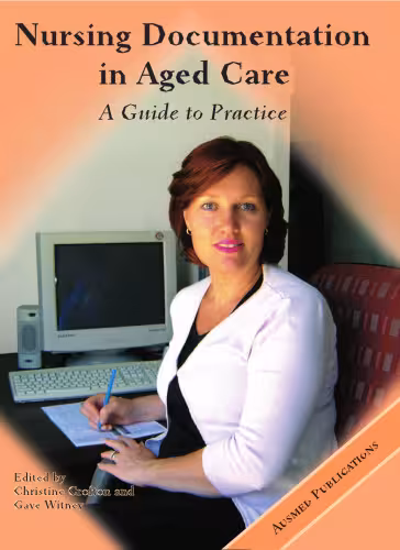 خرید و دانلود نسخه کامل کتاب Nursing Documentation in Aged Care: A Guide to Practice