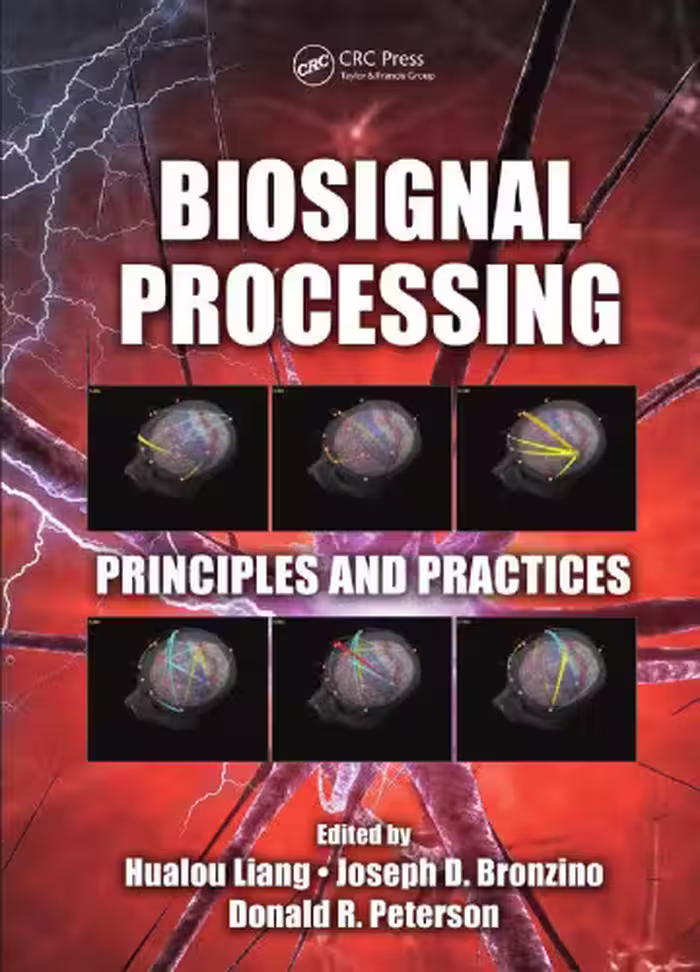 خرید و دانلود نسخه کامل کتاب Biosignal Processing: Principles and Practices