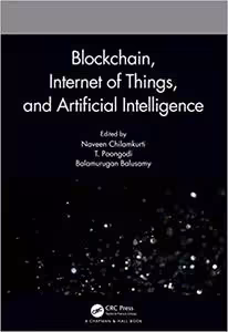 خرید و دانلود نسخه کامل کتاب Blockchain, Internet of Things, and Artificial Intelligence - Orginal Pdf