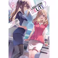 لایت ناول Classroom of the Elite Year 2 V12
