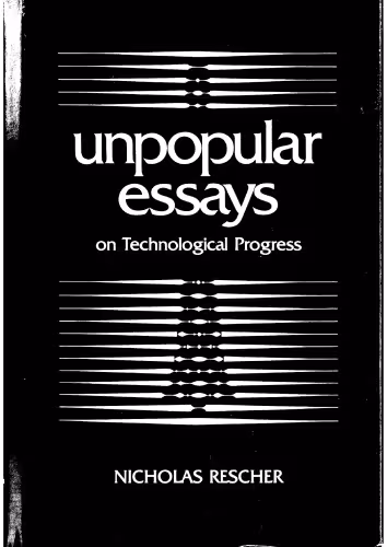 خرید و دانلود نسخه کامل کتاب Unpopular Essays on Technological Progress