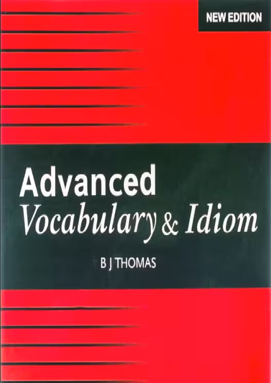 ادونسد وکبیولری اند ایدیم | کتاب انگلیسی Advanced Vocabulary & Idiom Bj Thomas