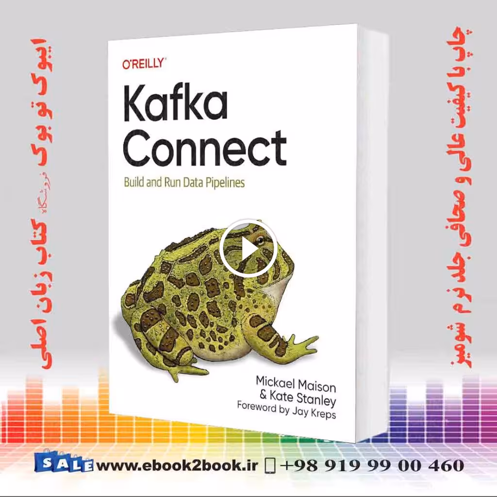Kafka Connect: Build and Run Data Pipelines