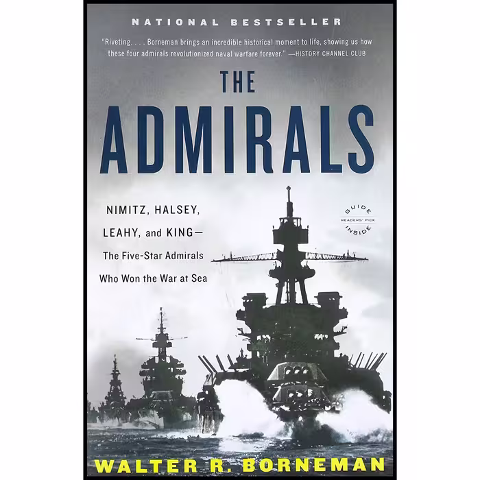کتاب The Admirals اثر Walter R. Borneman انتشارات Back Bay Books