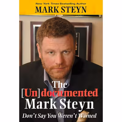 کتاب The Undocumented Mark Steyn اثر Mark Steyn انتشارات Regnery Publishing
