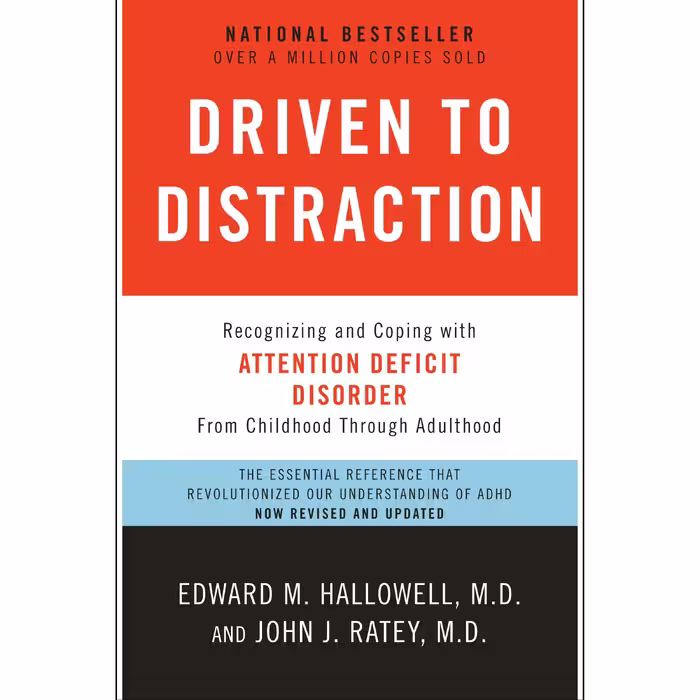 کتاب Driven to Distraction اثر Edward M. Hallowell, M.D. and John J. Ratey, M.D. انتشارات تازه ها