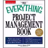 کتاب The Everything Project Management Book اثر Rick A. Morris انتشارات Everything