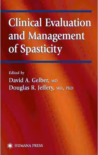 خرید و دانلود نسخه کامل کتاب Clinical Evaluation and Management of Spasticity (Current Clinical Neurology)