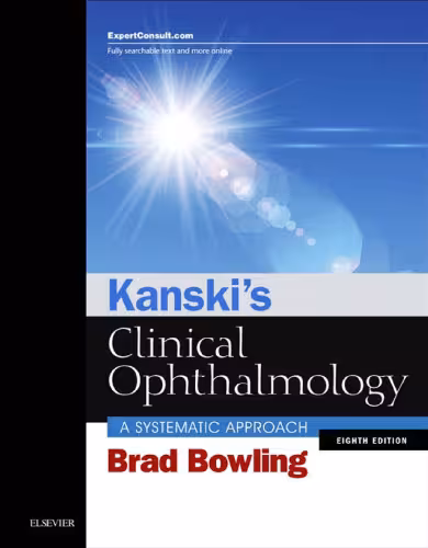 خرید و دانلود نسخه کامل کتاب Kanski’s clinical ophthalmology : a systematic approach