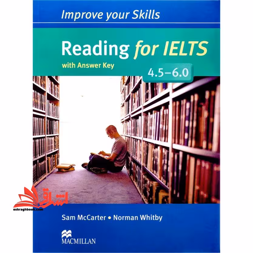 Improve Your Skills Reading for IELTS 4.5- 6.0 - فروشگاه کتاب اشراق