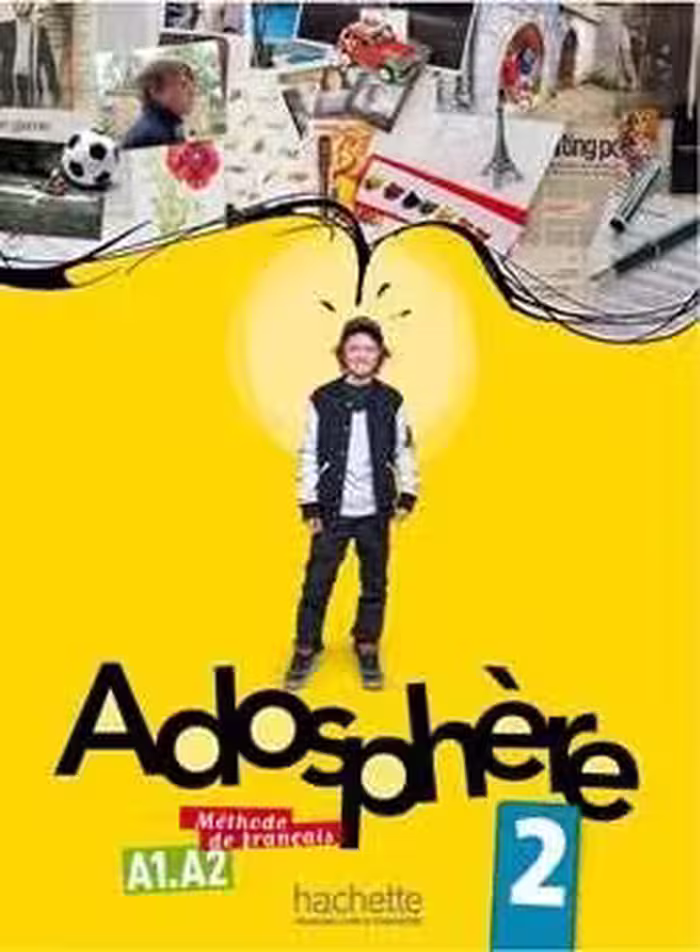 کتاب زبان فرانسوی ادوسفیر Adosphere 2   Cahier