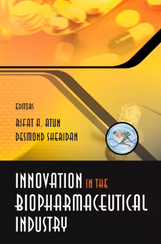 خرید و دانلود نسخه کامل کتاب Innovation in the Biopharmaceutical Industry