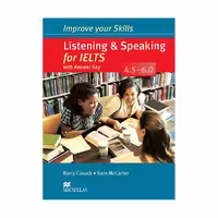 کتاب Improve your Skills Listening & Speaking for IELTS، سطح 4.5 تا 6.0، قطع رحلی بزرگ، چاپ رنگی