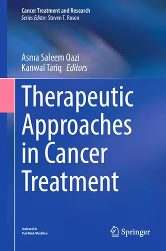 خرید و دانلود نسخه کامل کتاب Therapeutic Approaches in Cancer Treatment