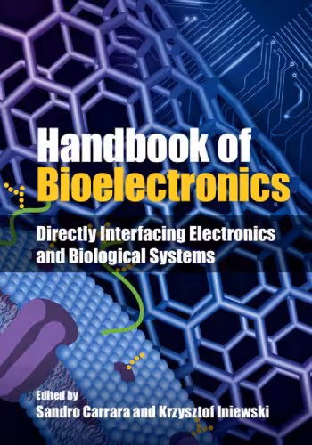 خرید و دانلود نسخه کامل کتاب Handbook of bioelectronics : directly interfacing electronics and biological systems