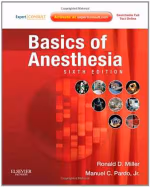 [PDF] دانلود کتاب Basics Of Anesthesia, 6th ed, 2011